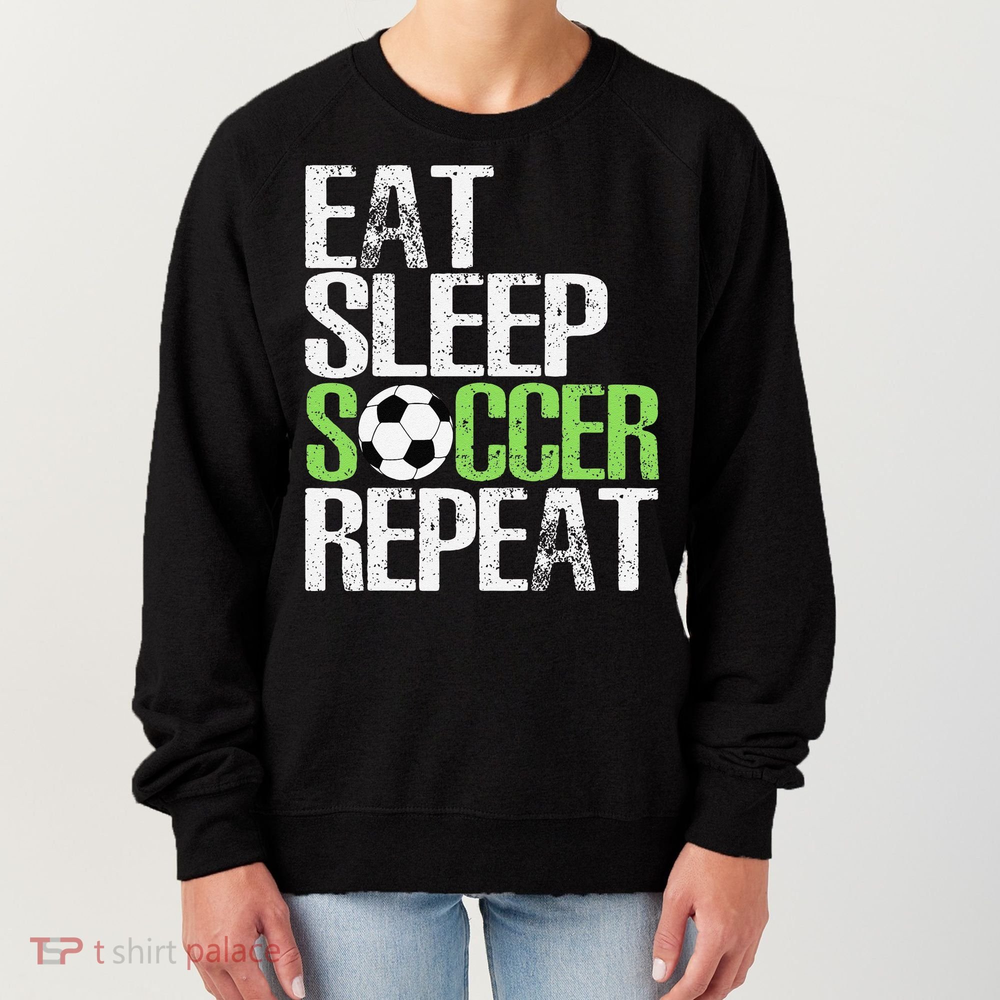 Eat Sleep Soccer Repeat Cool Sport Player Gift Women's Sweatshirt