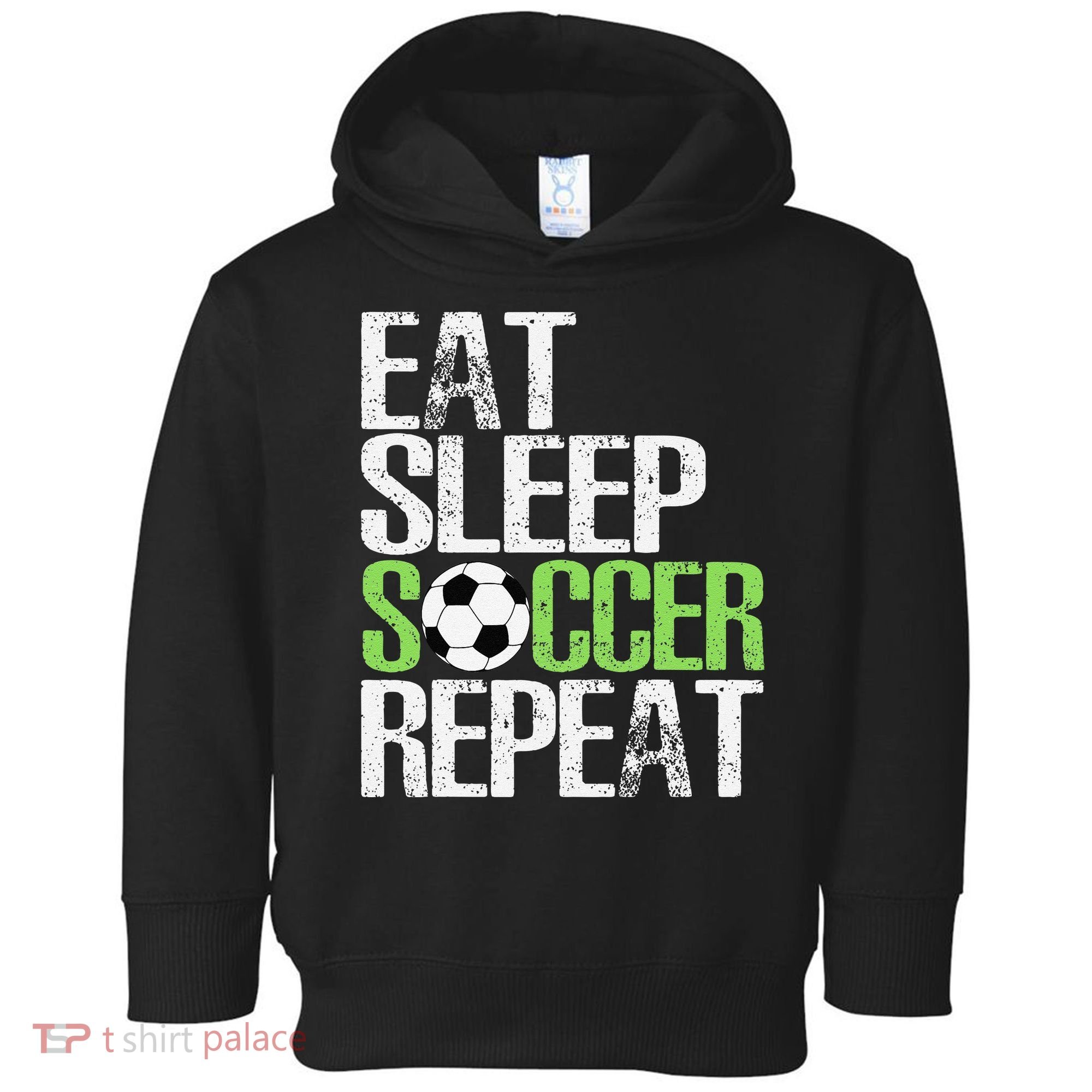 Eat Sleep Soccer Repeat Cool Sport Player Gift Toddler Hoodie