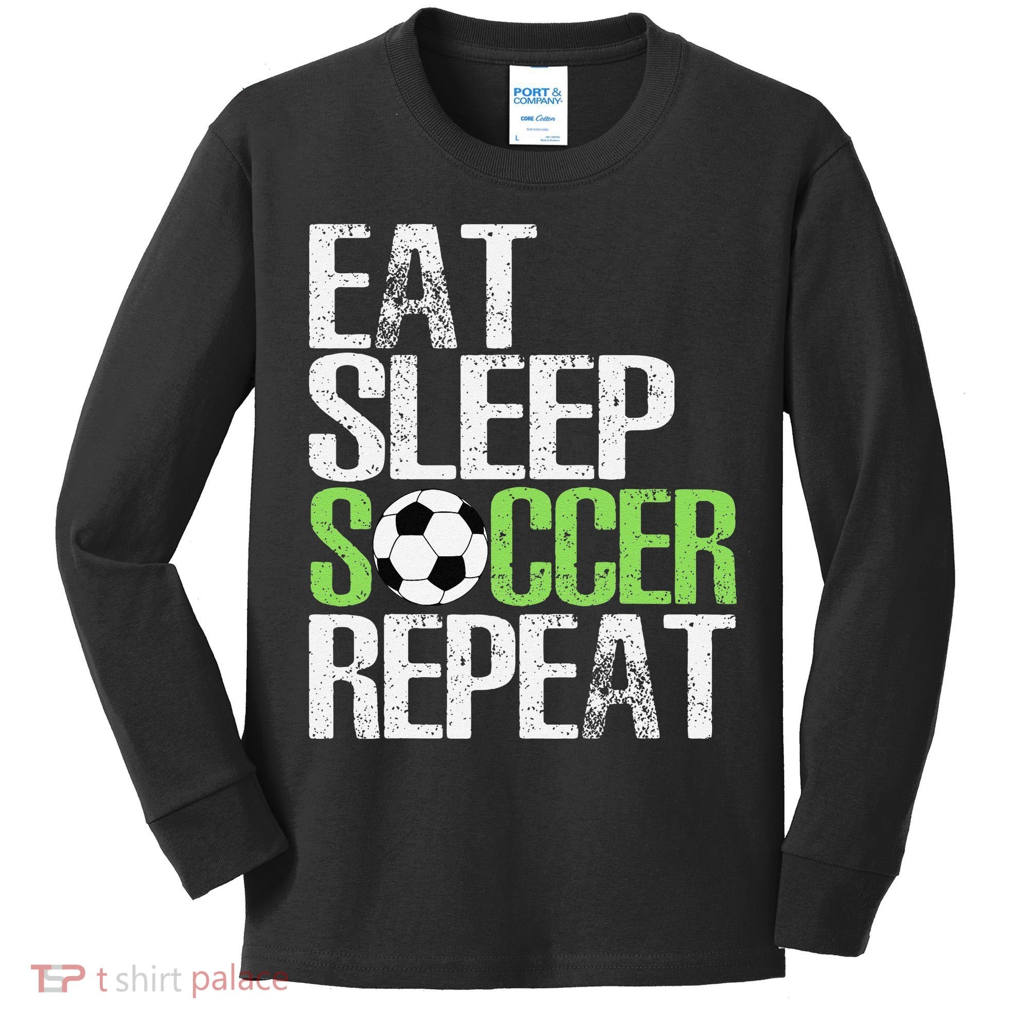 Eat Sleep Soccer Repeat Cool Sport Player Gift Kids Long Sleeve Shirt