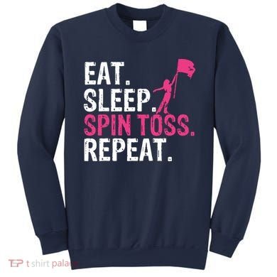 Eat Sleep Spin Toss Repeat Flag Color Guard Gift Sweatshirt