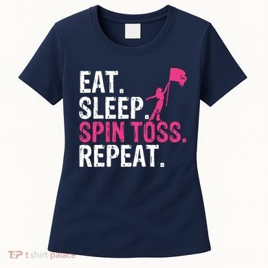 Eat Sleep Spin Toss Repeat Flag Color Guard Gift Women's T-Shirt