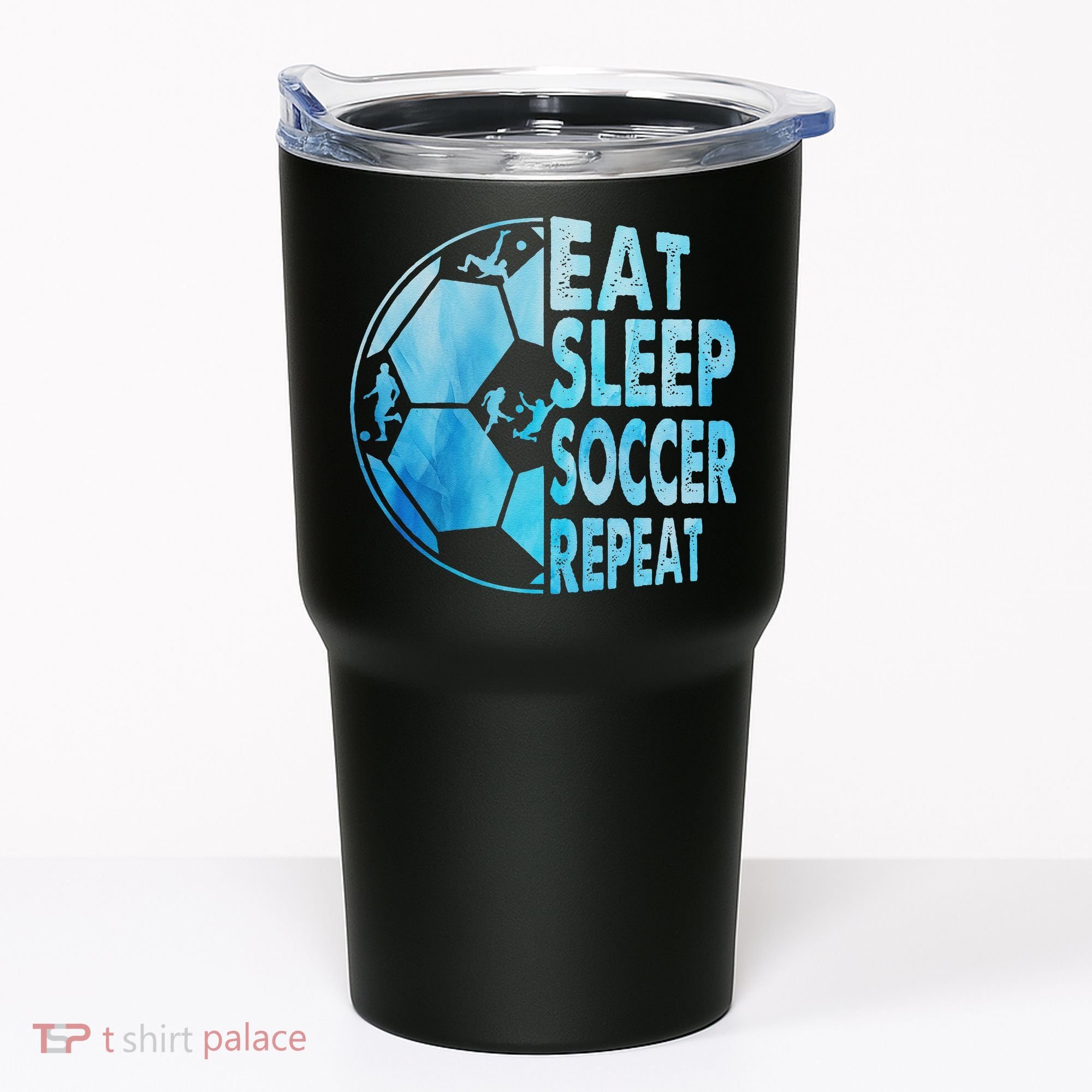 Eat Sleep Soccer Repeat Gift Tumbler