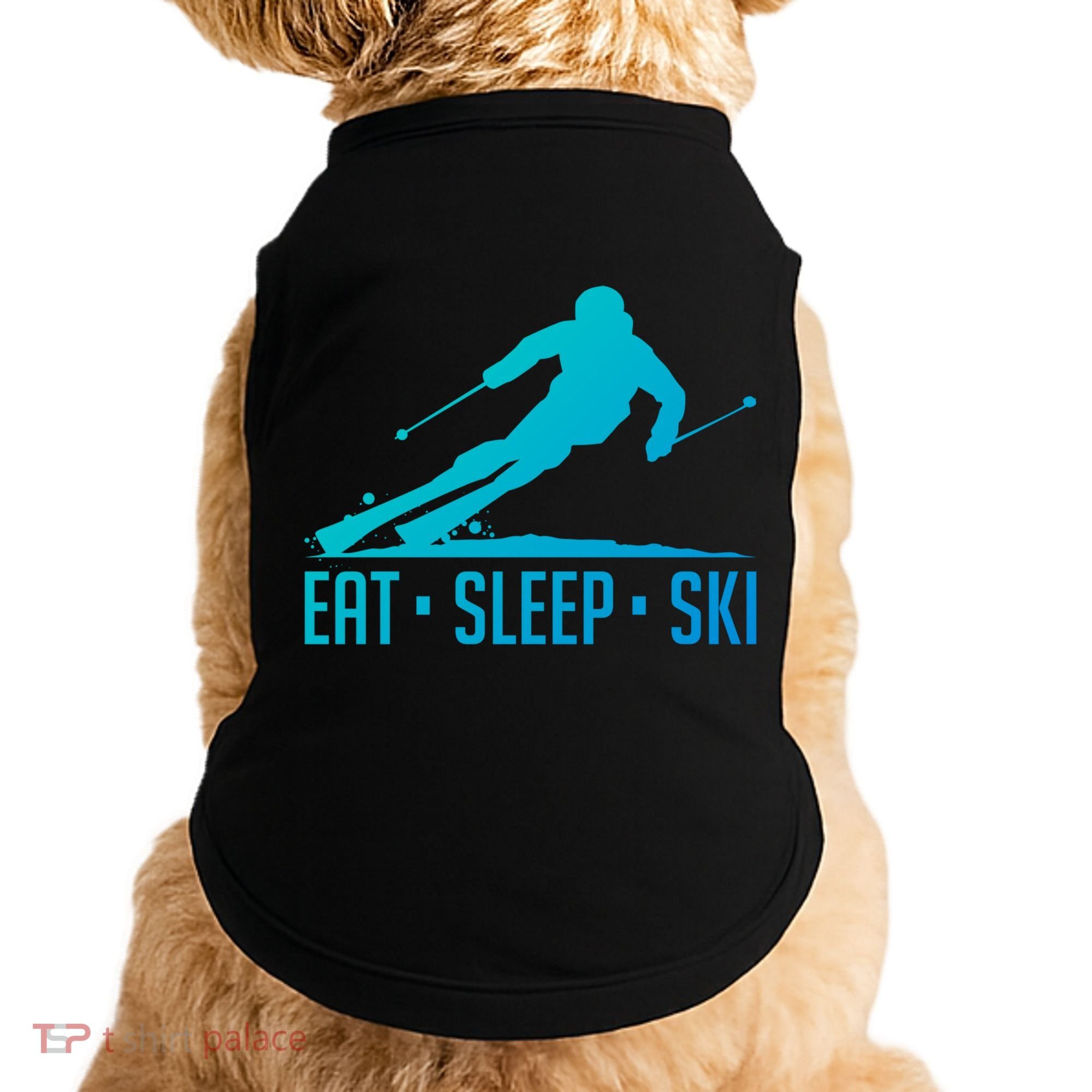 Eat Sleep Ski Skiing Skier Snow Winter Vacation Gift Doggie Tank