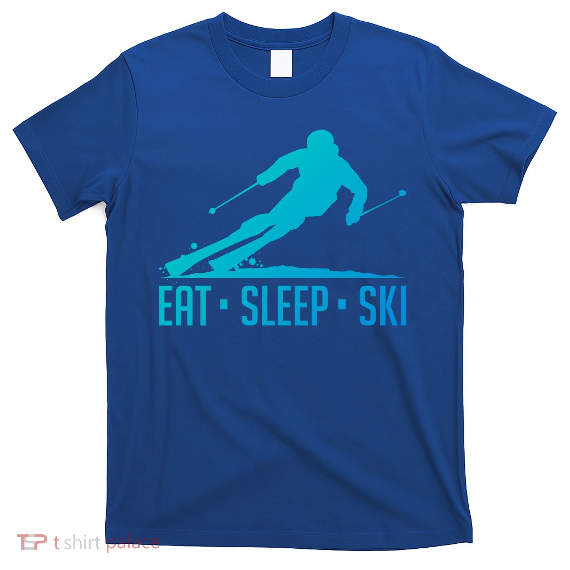 Eat Sleep Ski Skiing Skier Snow Winter Vacation Gift T-Shirt