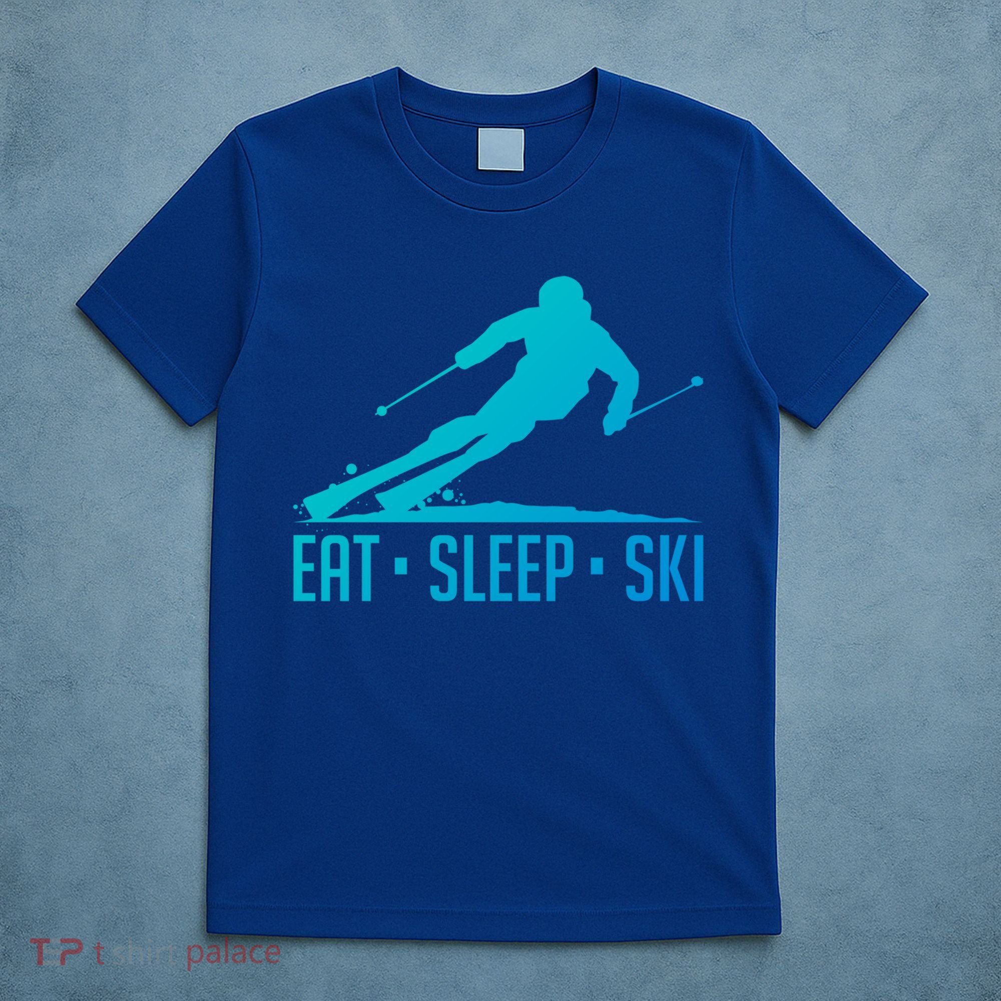 Eat Sleep Ski Skiing Skier Snow Winter Vacation Gift T-Shirt