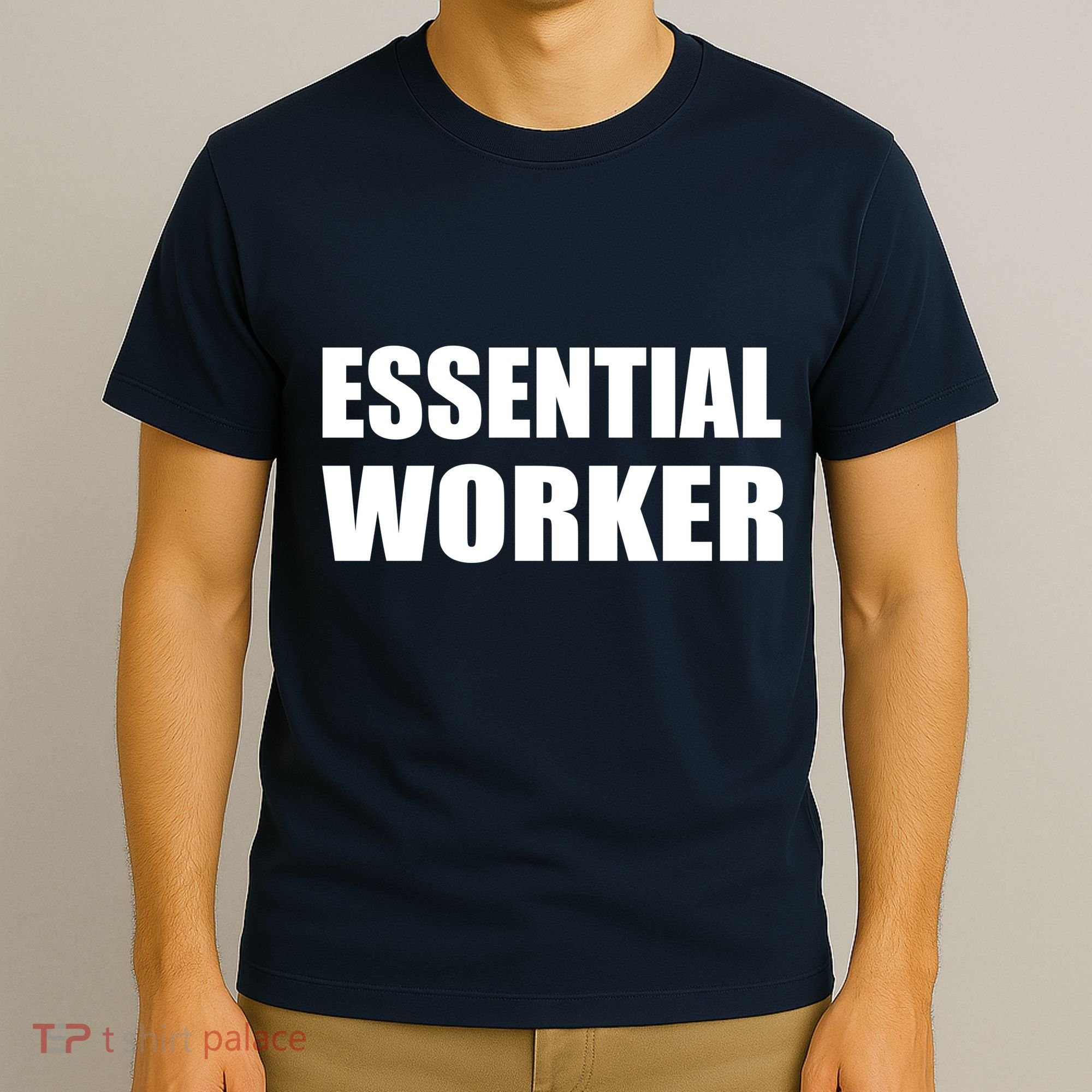 Essential Worker T-Shirt