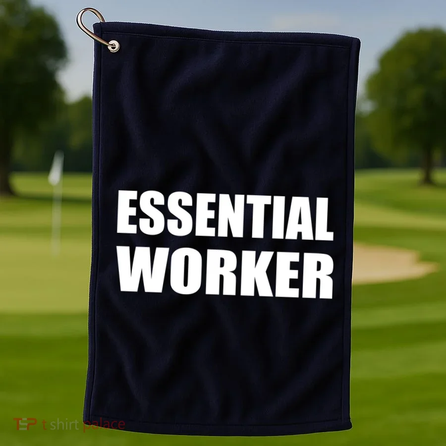 Essential Worker Golf Towel