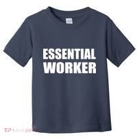 Essential Worker Toddler T-Shirt thumb 0