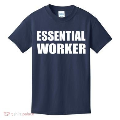 Essential Worker Kids T-Shirt