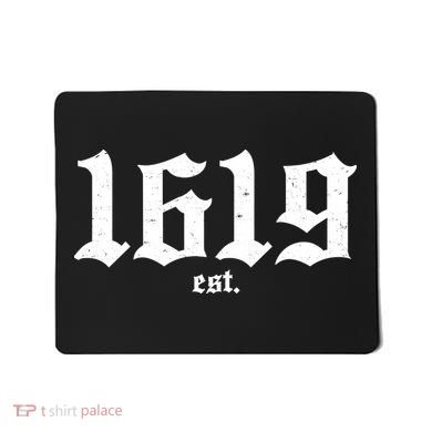 Est 1619 Black African American History Mousepad