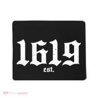 Est 1619 Black African American History Mousepad thumb 0
