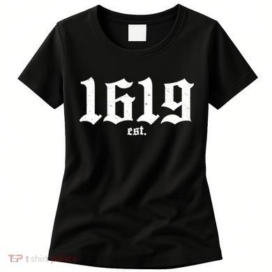 Est 1619 Black African American History Women's T-Shirt