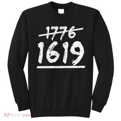 Est 1776 Black History Ancestors 1619 Sweatshirt