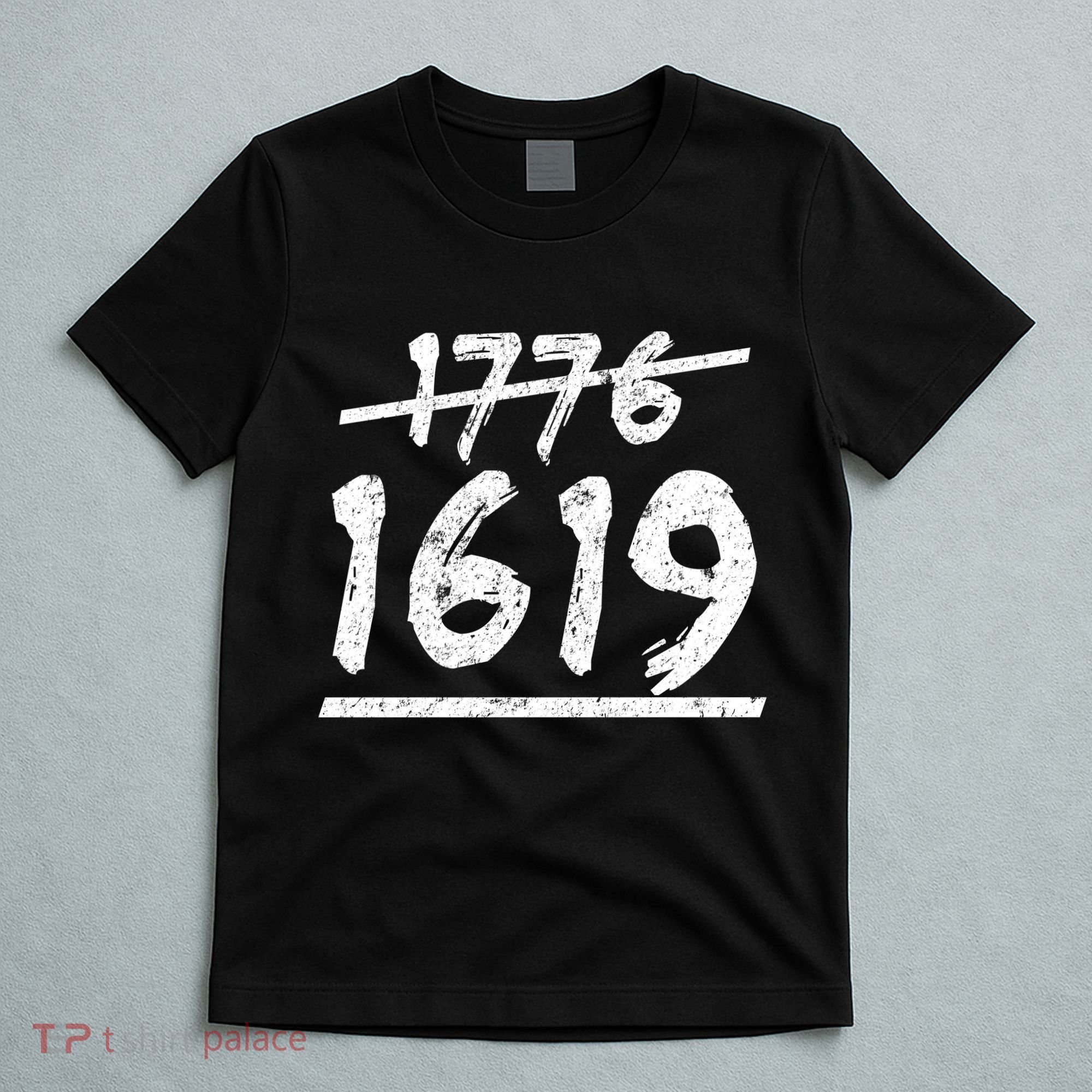 Est 1776 Black History Ancestors 1619 T-Shirt