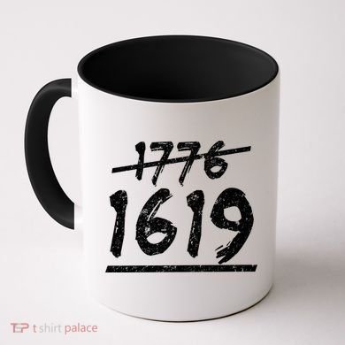 Est 1776 Black History Ancestors 1619 Coffee Mug