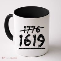 Est 1776 Black History Ancestors 1619 Coffee Mug thumb 0