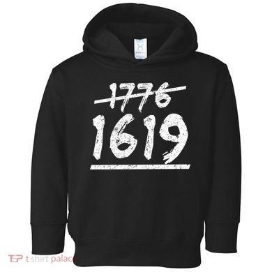 Est 1776 Black History Ancestors 1619 Toddler Hoodie