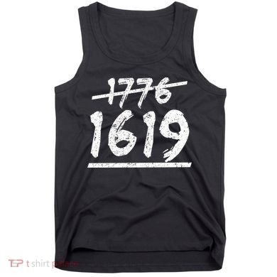 Est 1776 Black History Ancestors 1619 Tank Top