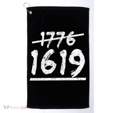 Est 1776 Black History Ancestors 1619 Golf Towel