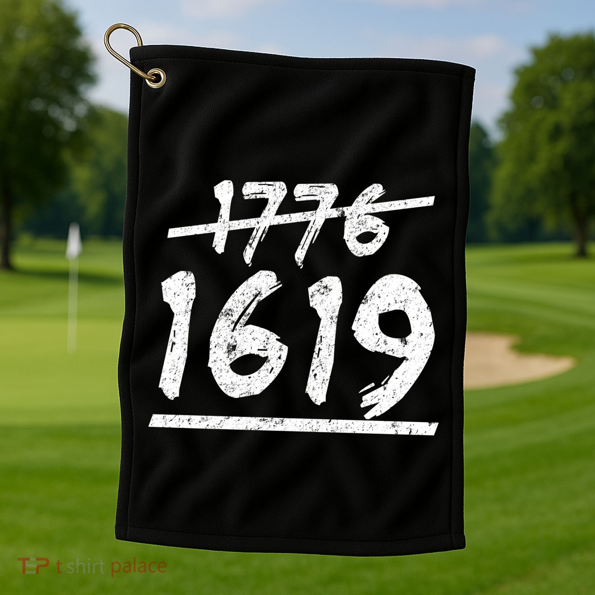Est 1776 Black History Ancestors 1619 Golf Towel