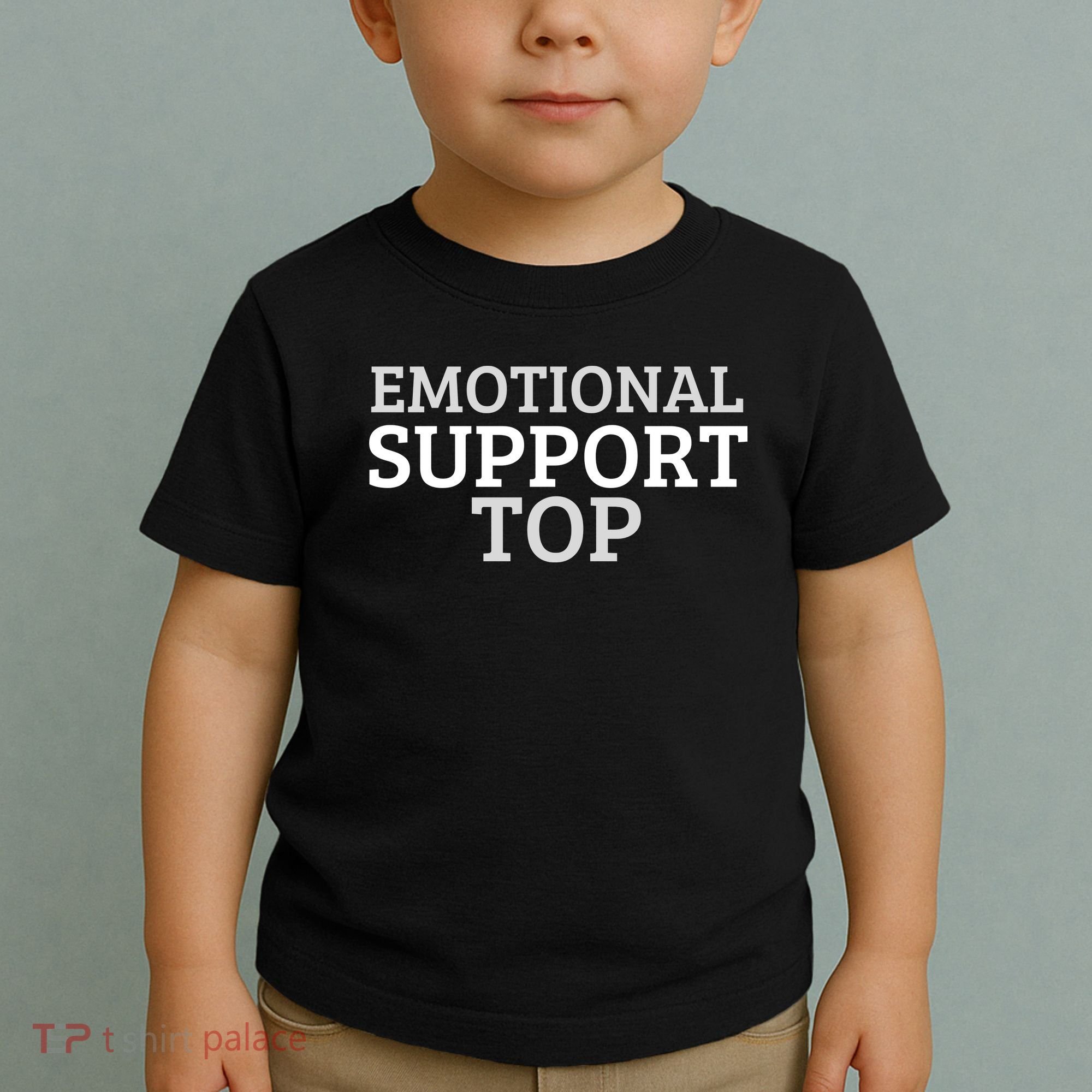 Emotional Support Top Emotional Support Human Toddler T-Shirt