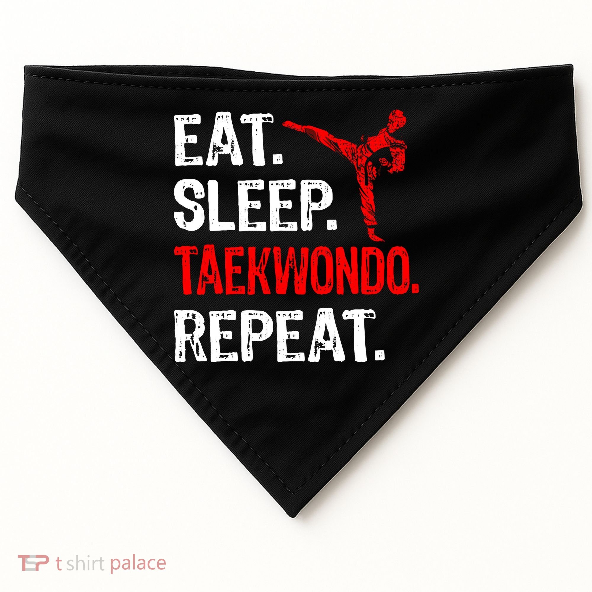 Eat Sleep Taekwondo Repeat Taekwondo Player Funny USA-Made Doggie Bandana