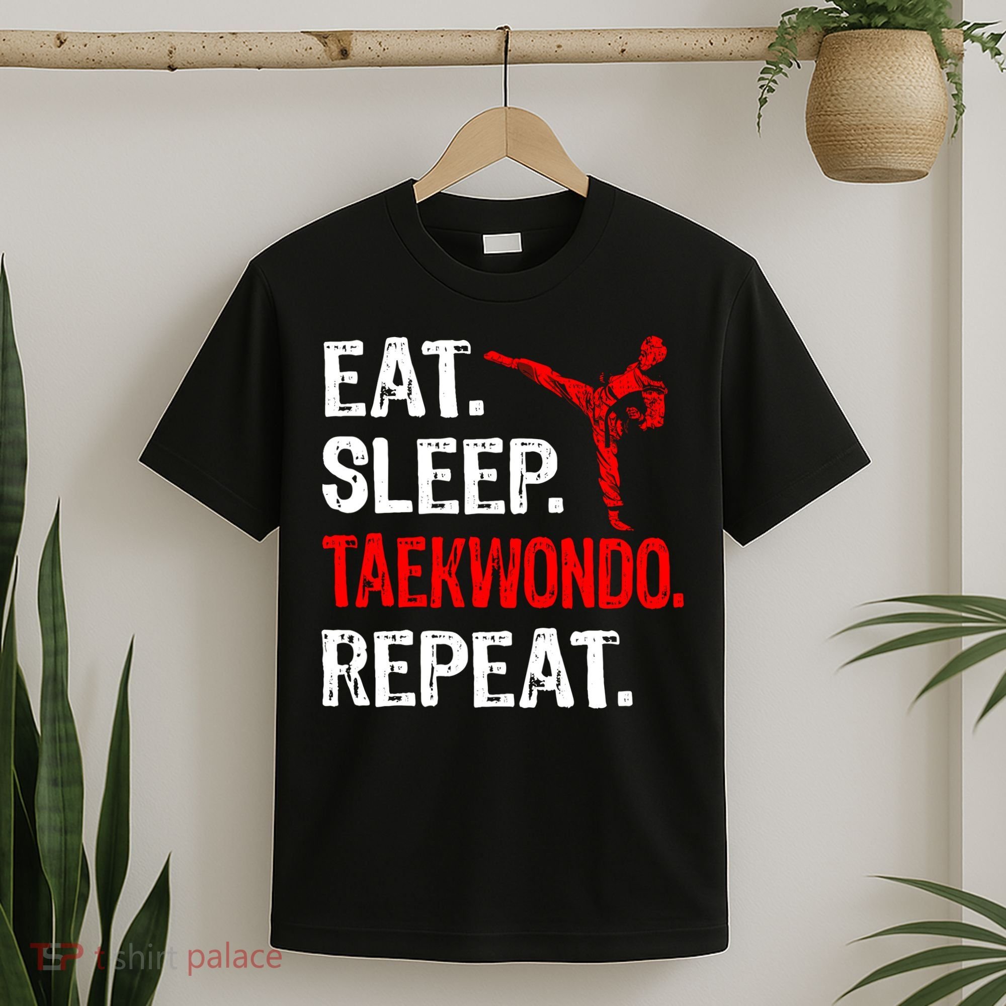 Eat Sleep Taekwondo Repeat Taekwondo Player Funny T-Shirt