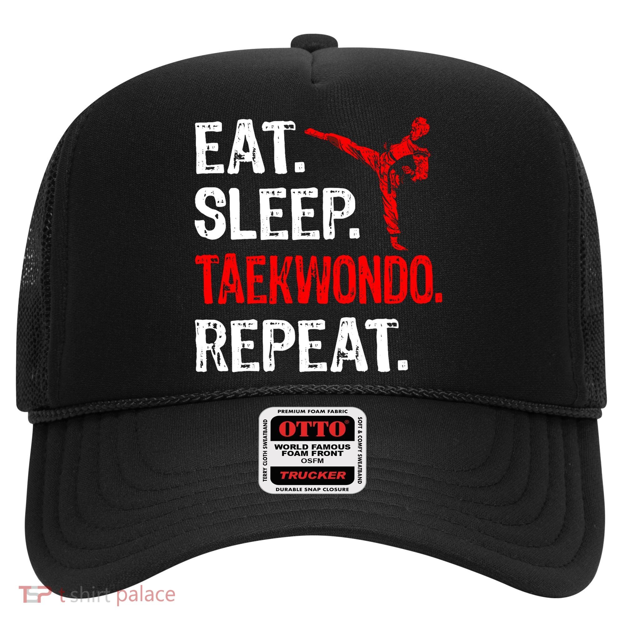 Eat Sleep Taekwondo Repeat Taekwondo Player Funny Hat