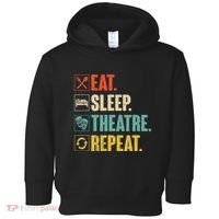 Eat Sleep Theatre Repeat Actor Theater Lover Gift Toddler Hoodie thumb 0