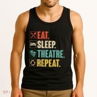 Eat Sleep Theatre Repeat Actor Theater Lover Gift Tank Top thumb 3