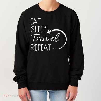 Eat Sleep Travel Repeat Vacation Women's Sweatshirt