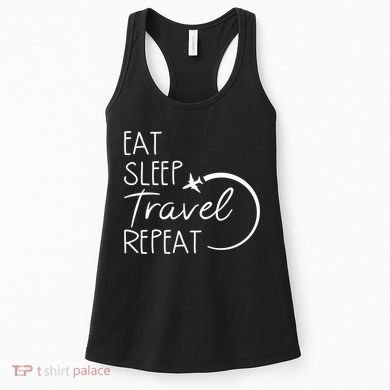 Eat Sleep Travel Repeat Vacation Women's Tank Top