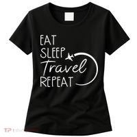 Eat Sleep Travel Repeat Vacation Women's T-Shirt thumb 0