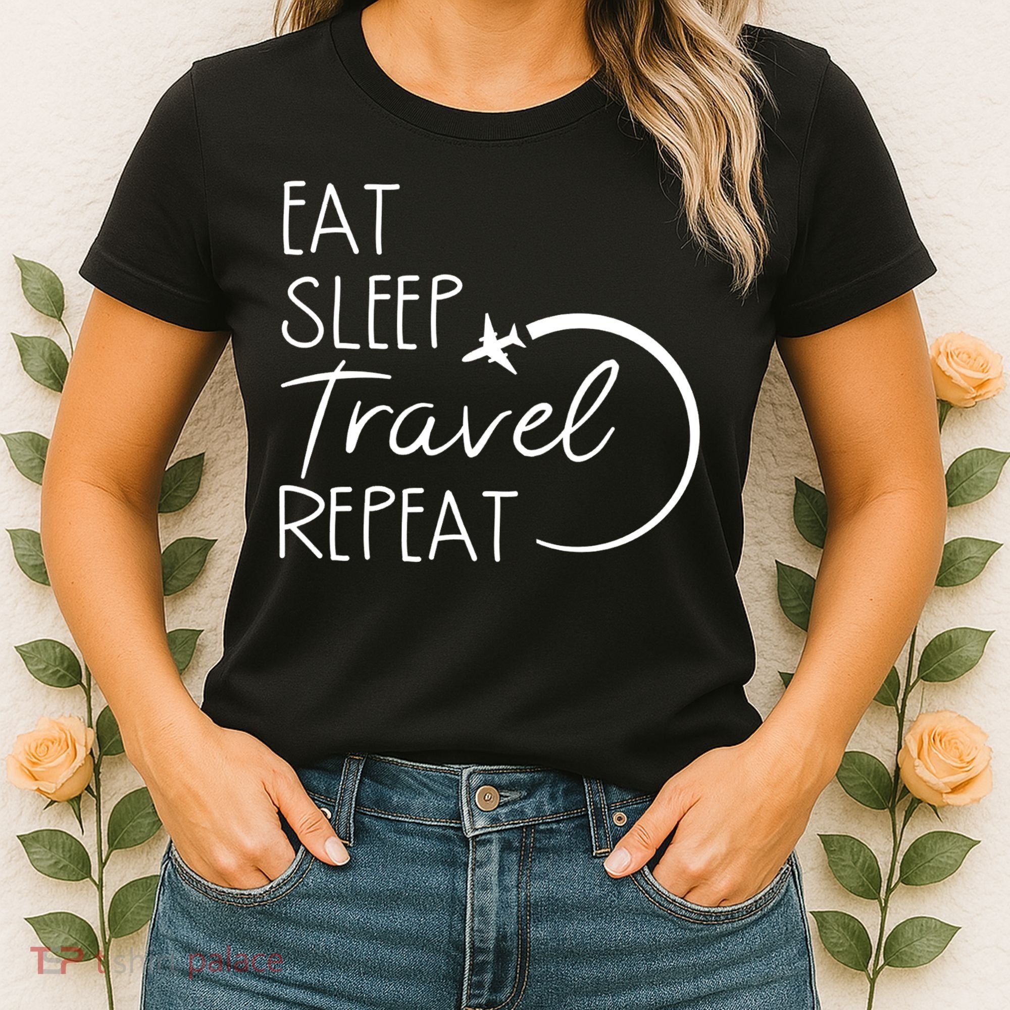 Eat Sleep Travel Repeat Vacation Women's T-Shirt