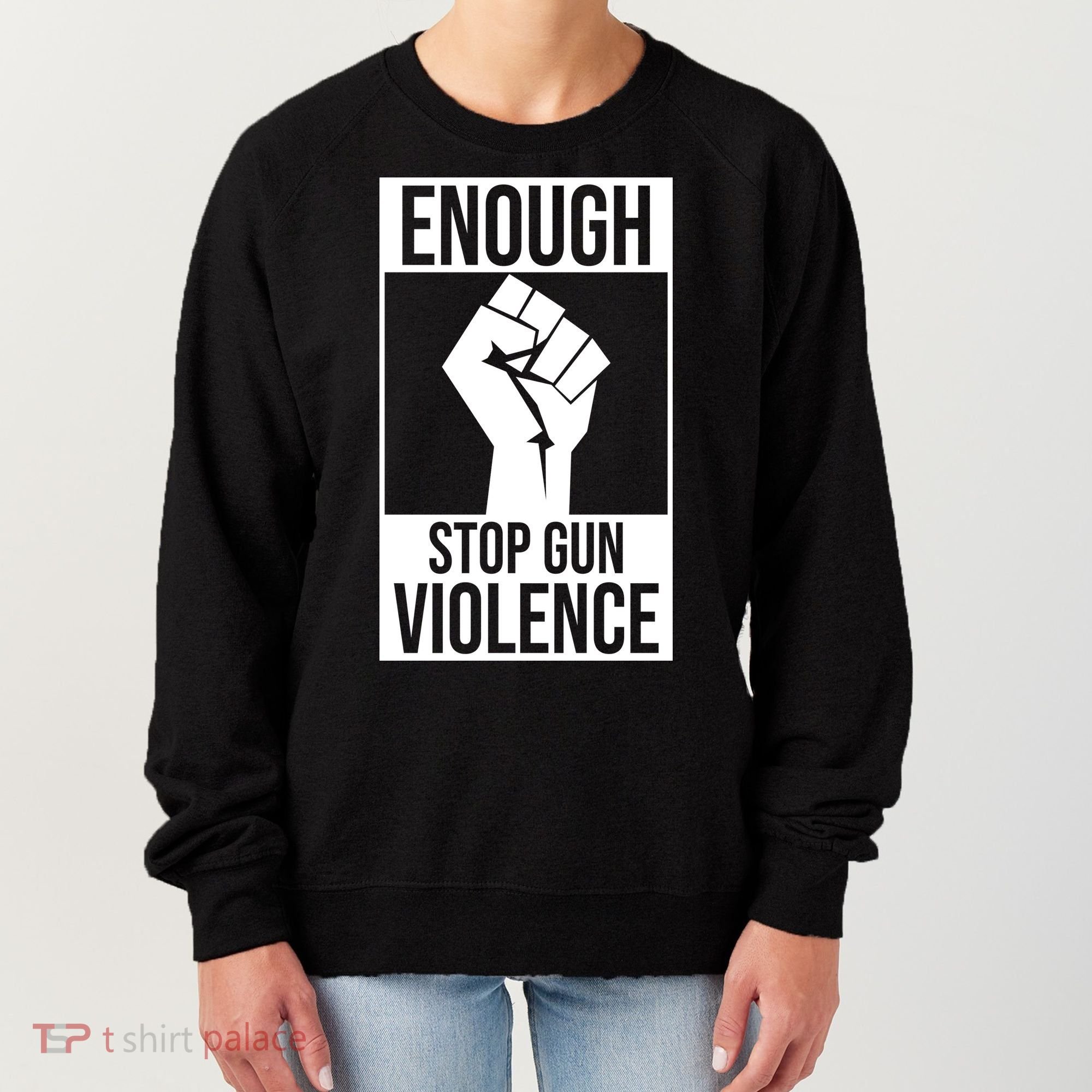 Enough Stop The Violence Fist Women's Sweatshirt