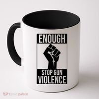 Enough Stop The Violence Fist Coffee Mug thumb 0