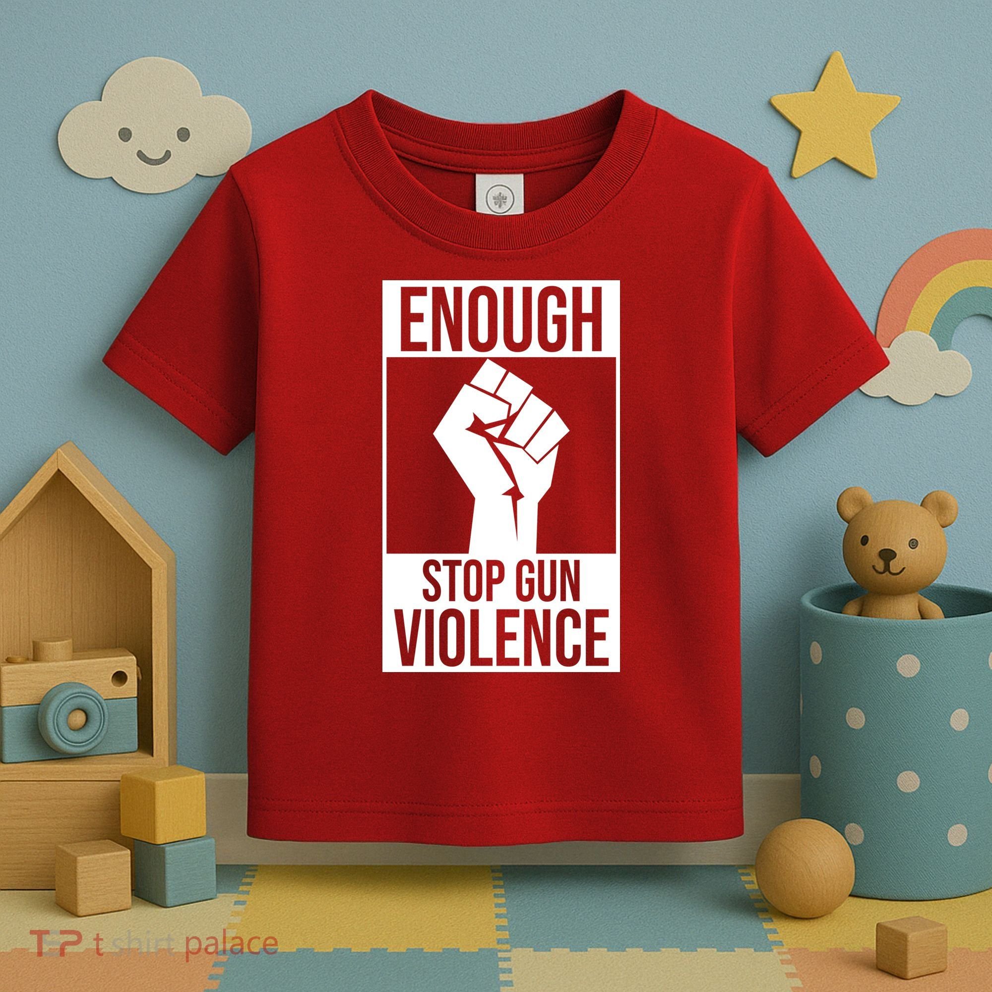 Enough Stop The Violence Fist Toddler T-Shirt