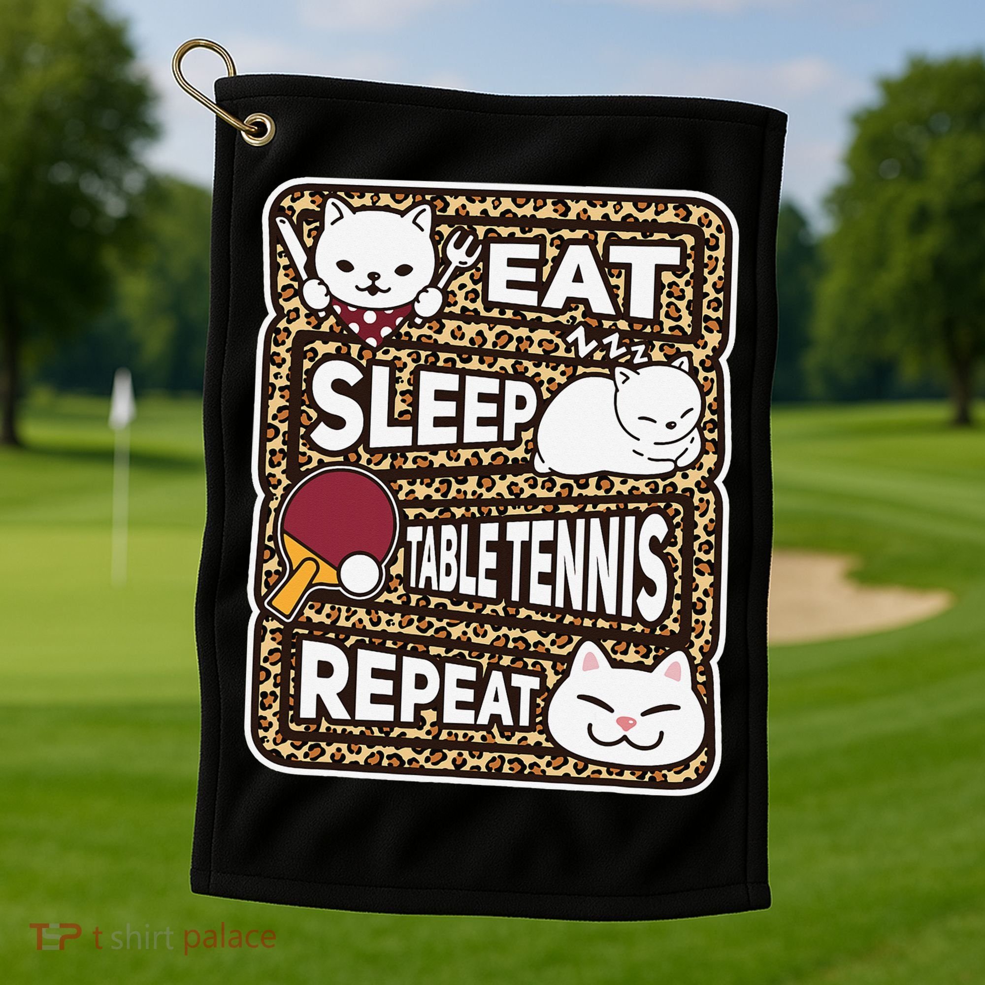 Eat Sleep Table Tennis Repeat Ping Pong Lover Outfit Golf Towel
