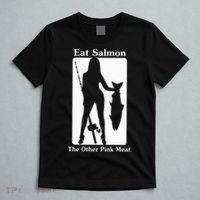 Eat Salmon The Other Pink Meat Funny Quote T-Shirt thumb 5