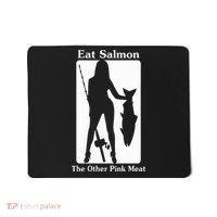 Eat Salmon The Other Pink Meat Funny Quote Mousepad thumb 0