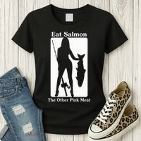 Eat Salmon The Other Pink Meat Funny Quote Women's T-Shirt thumb 3
