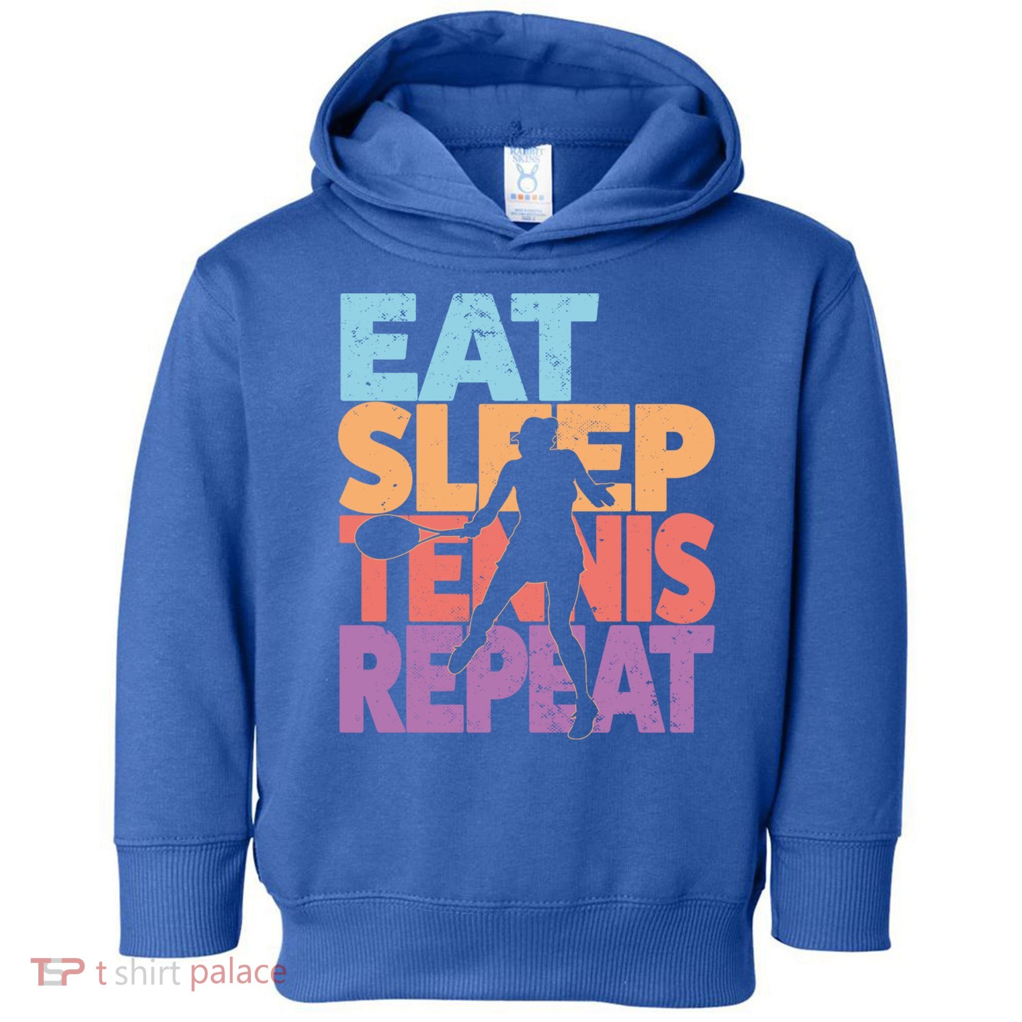 Eat Sleep Tennis Repeat Great Gift Tennis Gift Toddler Hoodie