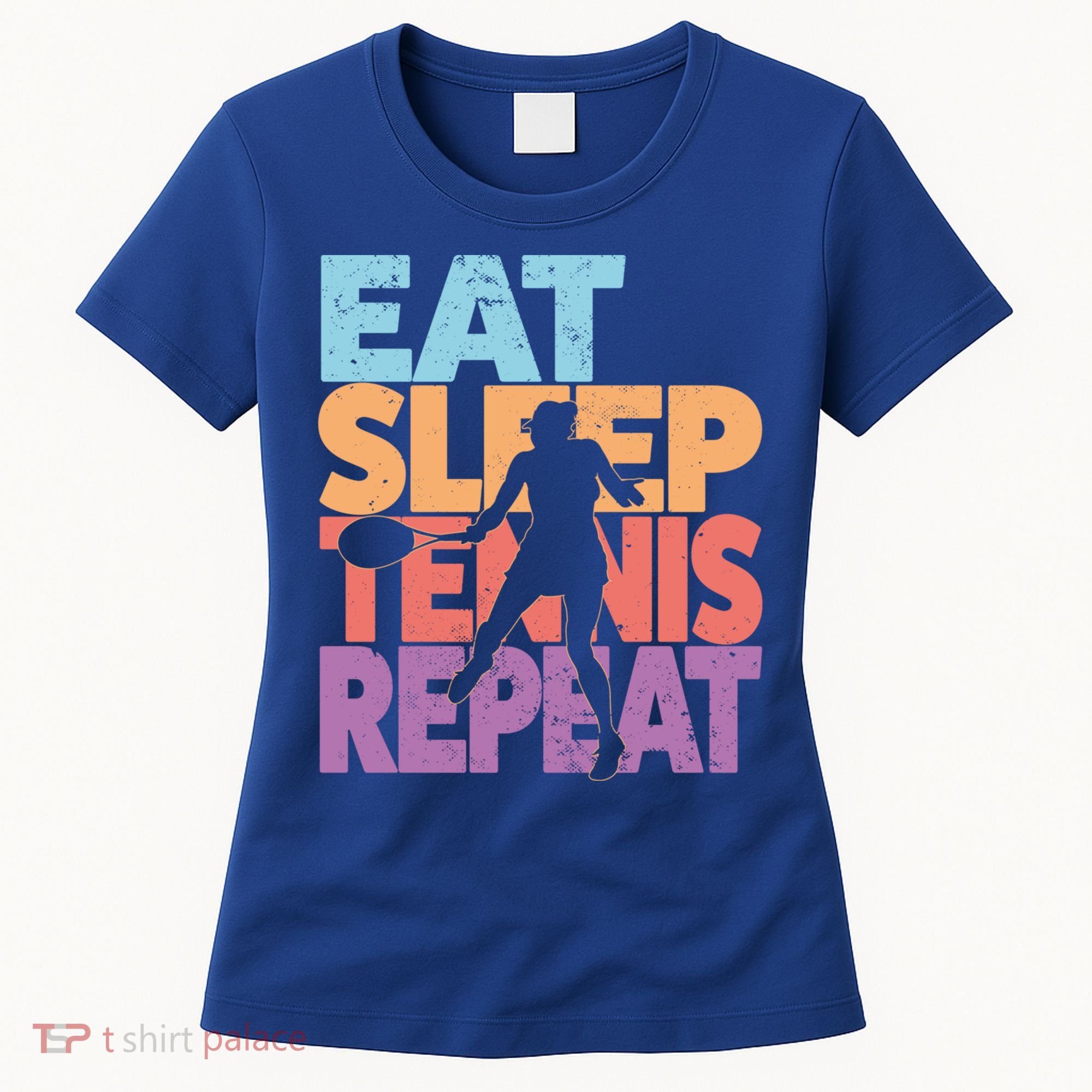 Eat Sleep Tennis Repeat Great Gift Tennis Gift Women's T-Shirt