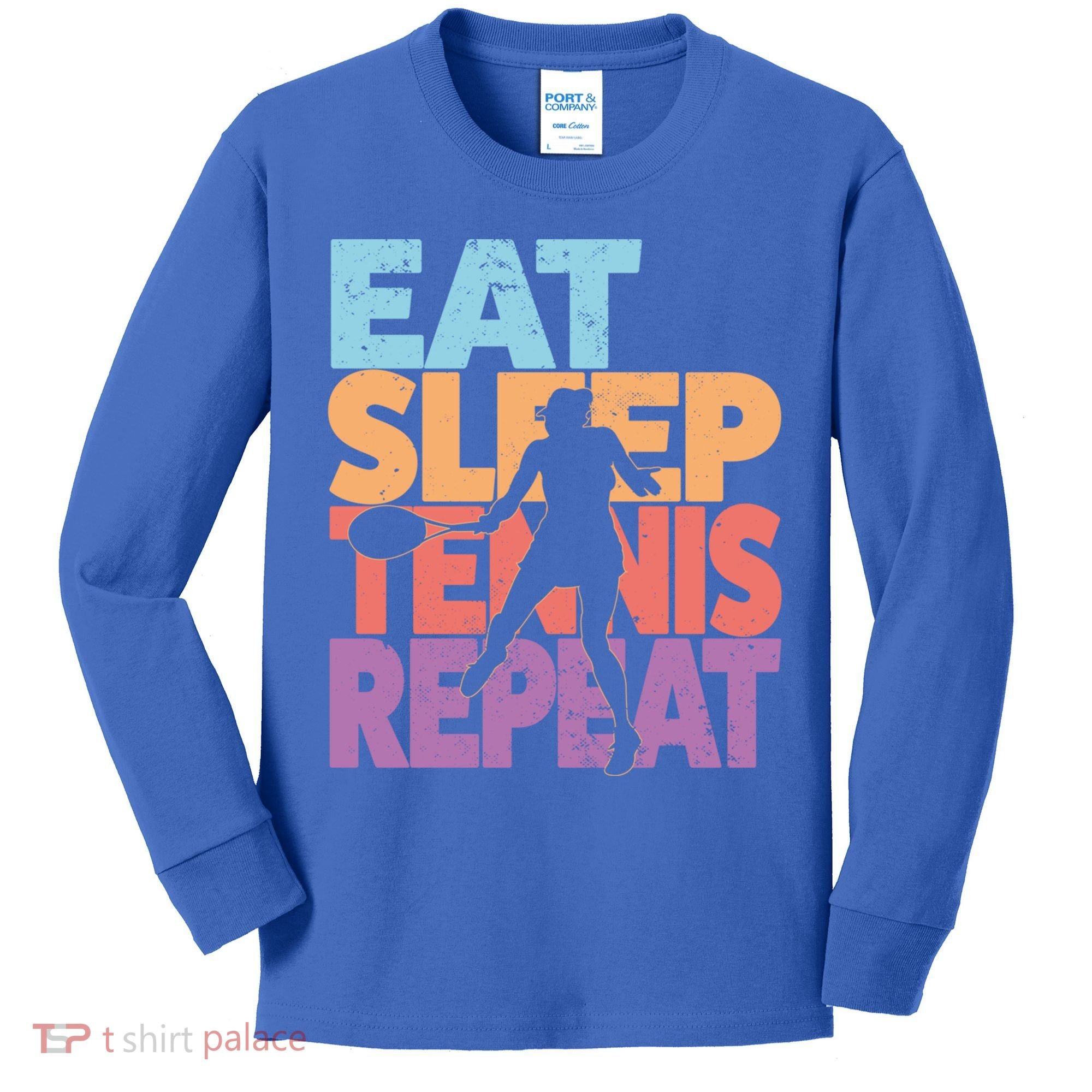 Eat Sleep Tennis Repeat Great Gift Tennis Gift Kids Long Sleeve Shirt
