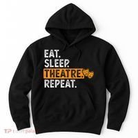 Eat Sleep Theatre Repeat Theater Hoodie thumb 0