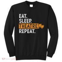 Eat Sleep Theatre Repeat Theater Sweatshirt thumb 0