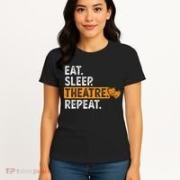 Eat Sleep Theatre Repeat Theater Women's T-Shirt thumb 4