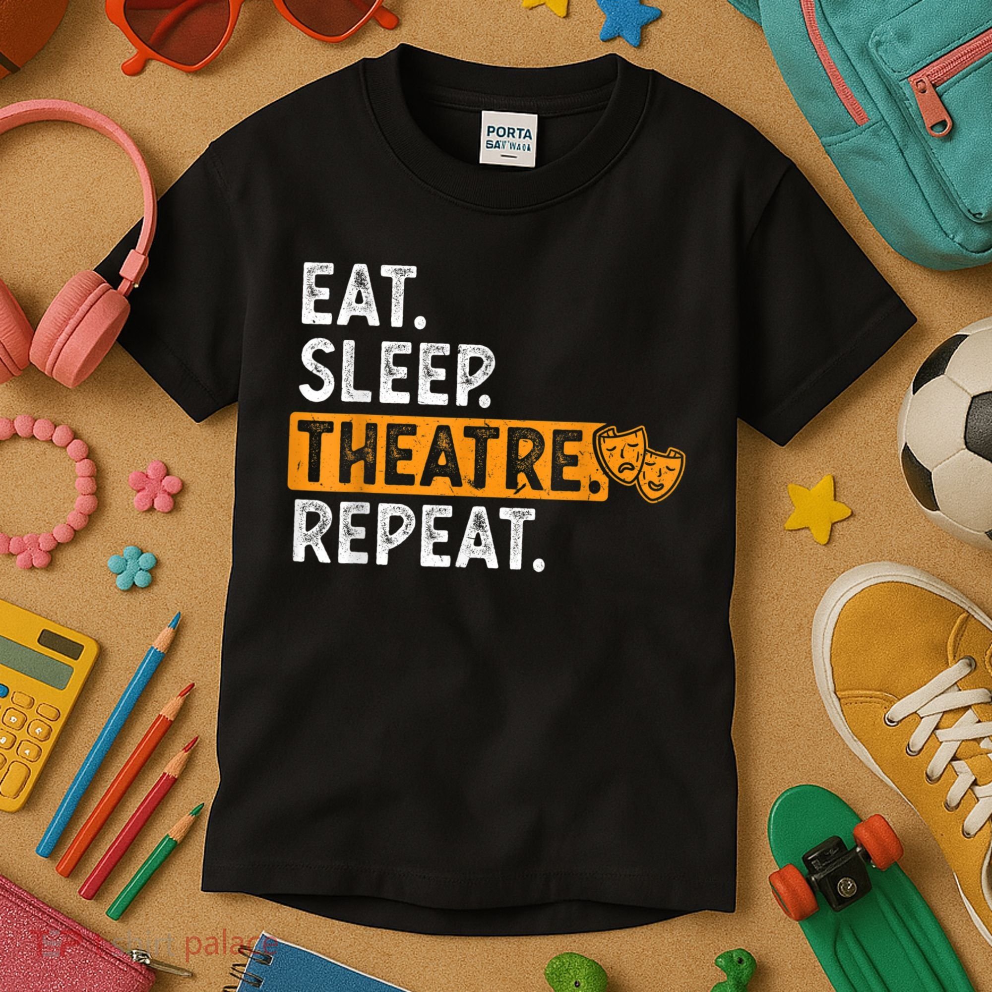 Eat Sleep Theatre Repeat Theater Kids T-Shirt