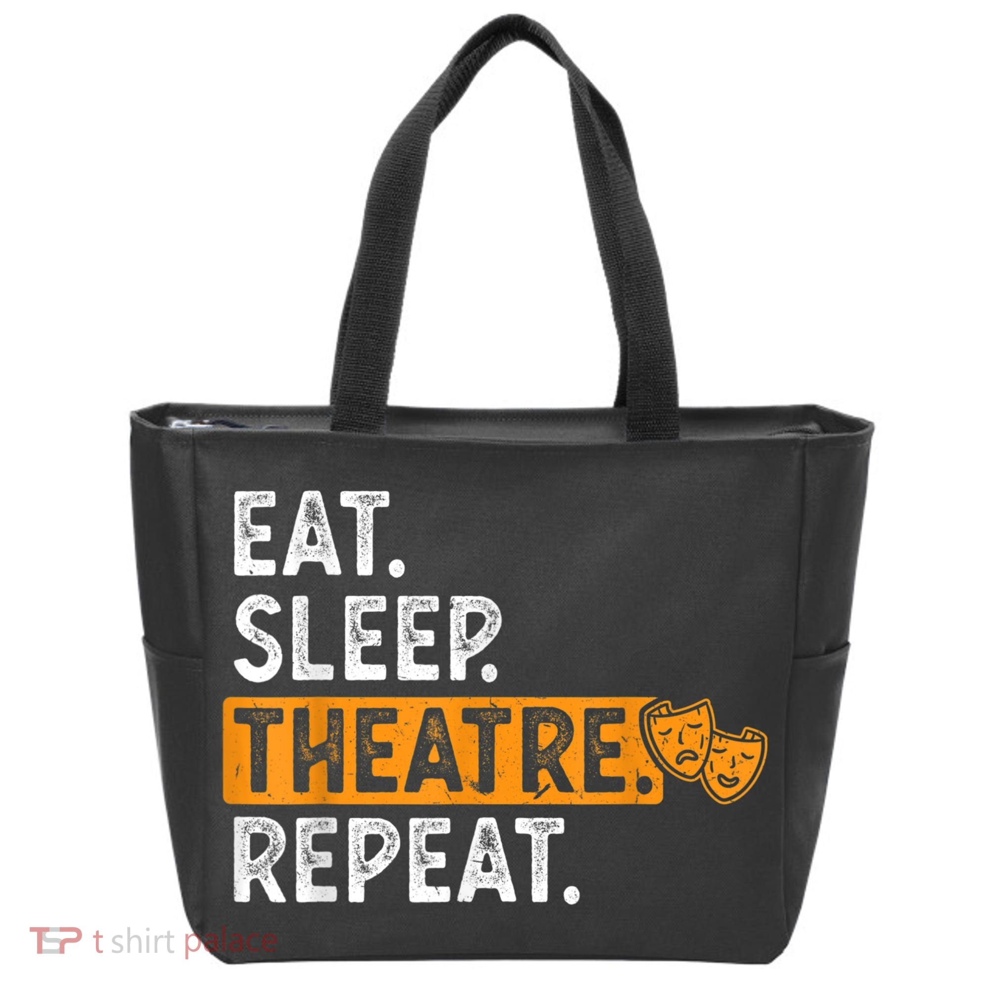 Eat Sleep Theatre Repeat Theater Tote Bag