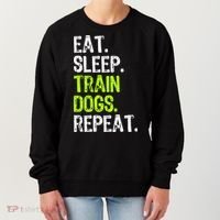 Eat Sleep Train Dogs Trainer Training Funny Meaningful Gift Women's Sweatshirt thumb 0